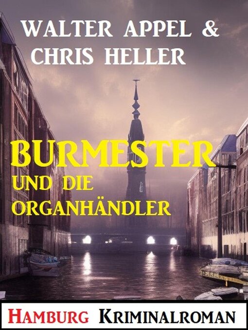 Title details for Burmester und die Organhändler by Walter Appel - Available